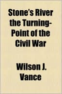 Stone's River the Turning-Point of the Civil War