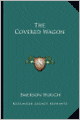 The Covered Wagon