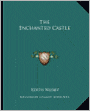 The Enchanted Castle