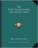 The Fairy Godmothers And Other Tales