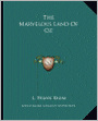 The Marvelous Land Of Oz