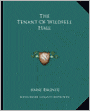 The Tenant Of Wildfell Hall