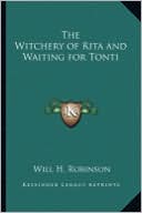 The Witchery of Rita and Waiting for Tonti
