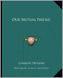 Our Mutual Friend
