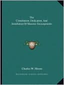 The Constitution, Dedication, And Installation Of Masonic Encampments