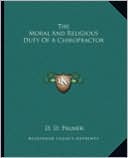 The Moral And Religious Duty Of A Chiropractor