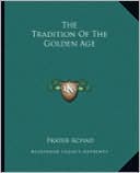 The Tradition Of The Golden Age