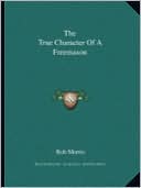 The True Character Of A Freemason