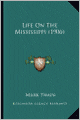 Life on the Mississippi (1906)