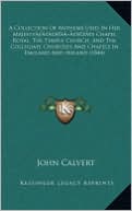 A Collection of Anthems Used in Her Majestya Acentsacentsa A-Acentsa Acentss Chapel Royal, the Temple Church, and the Collegiate Churches and Chapel