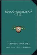 Bank Organization (1910)