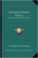 Sonnets from Hafez: And Other Verses (1921)