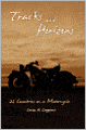 Tracks and Horizons: 26 Countries on a Motorcycle