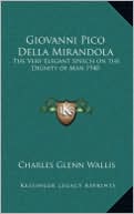 Giovanni Pico Della Mirandola: The Very Elegant Speech on the Dignity of Man 1940