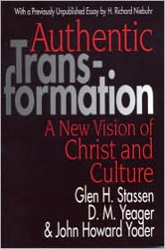 Authentic Transformation: A New Vision of Christ and Culture