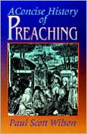 Concise History of Preaching