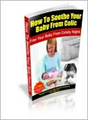 download How To Soothe Your Baby From Colic book