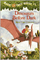 Dinosaurs Before Dark (Magic Tree House Series #1)