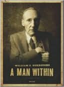 William S. Burroughs: A Man Within with William S. Burroughs