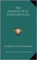 The Sources Of El Cavallero Cifa