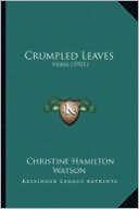 Crumpled Leaves: Verse (1921)
