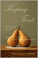 Keeping the Feast: One Couple's Story of Love, Food and Healing