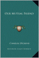 Our Mutual Friend
