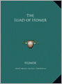 The Iliad of Homer