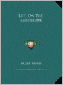 Life on the Mississippi