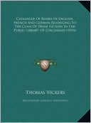 Catalogue of Books in English, French and German Belonging Tcatalogue of Books in English, French and German Belonging to the Class of Prose Fiction i