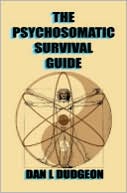 The Psychosomatic Survival Guide