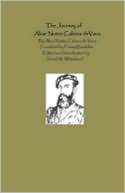 The Journey Of Alvar Nunez Cabeza De Vaca