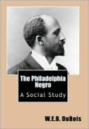 The Philadelphia Negro