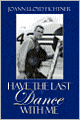 Have The Last Dance With Me