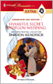 Shameful Secret, Shotgun Wedding