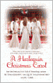 A Harlequin Christmas Carol: Yesterday's Bride\Today's Longing\Tomorrow's Destiny