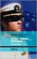 Officer, Surgeon...Gentleman!