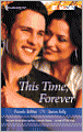 This Time, Forever: Over the Top\Talk to Me