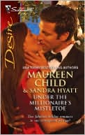 Under the Millionaire's Mistletoe: The Wrong Brother/Mistletoe Magic