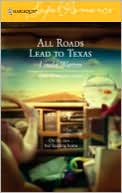 All Roads Lead to Texas