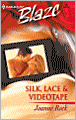 Silk, Lace and Videotape