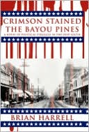 Crimson Stained The Bayou Pines