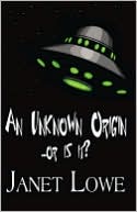 An Unknown Origin, or Is It?
