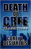 Death of Cree: Transitions