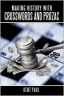 Making History With Crosswords And Prozac