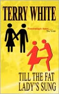 Till The Fat Lady's Sung