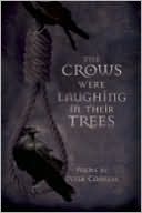 The Crows Were Laughing in Their Trees