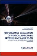 Performance Evaluation of Vertical Handover Between Umts and Wlan