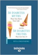 50 Diabetes Myths That Can Ruin Your Life