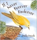 If I Never Forever Endeavor